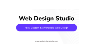 Web Design Studio: Fast, Custom & Affordable Web Design